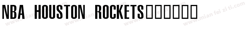 NBA Houston Rockets字体转换